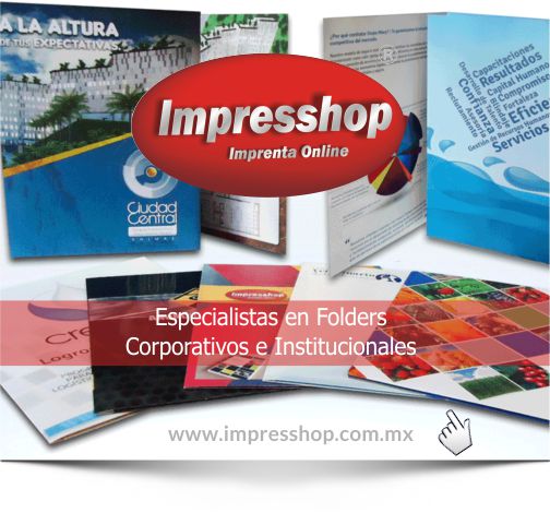 Impresshop Imprenta on line - Especialistas en Folders Corporativos e Institucionales - Impresión Offset, Digital y Serigrafía - Maquila a Impresores - Pulsa aquí para ir a su sitio web  - Se abrirá en una nueva ventana